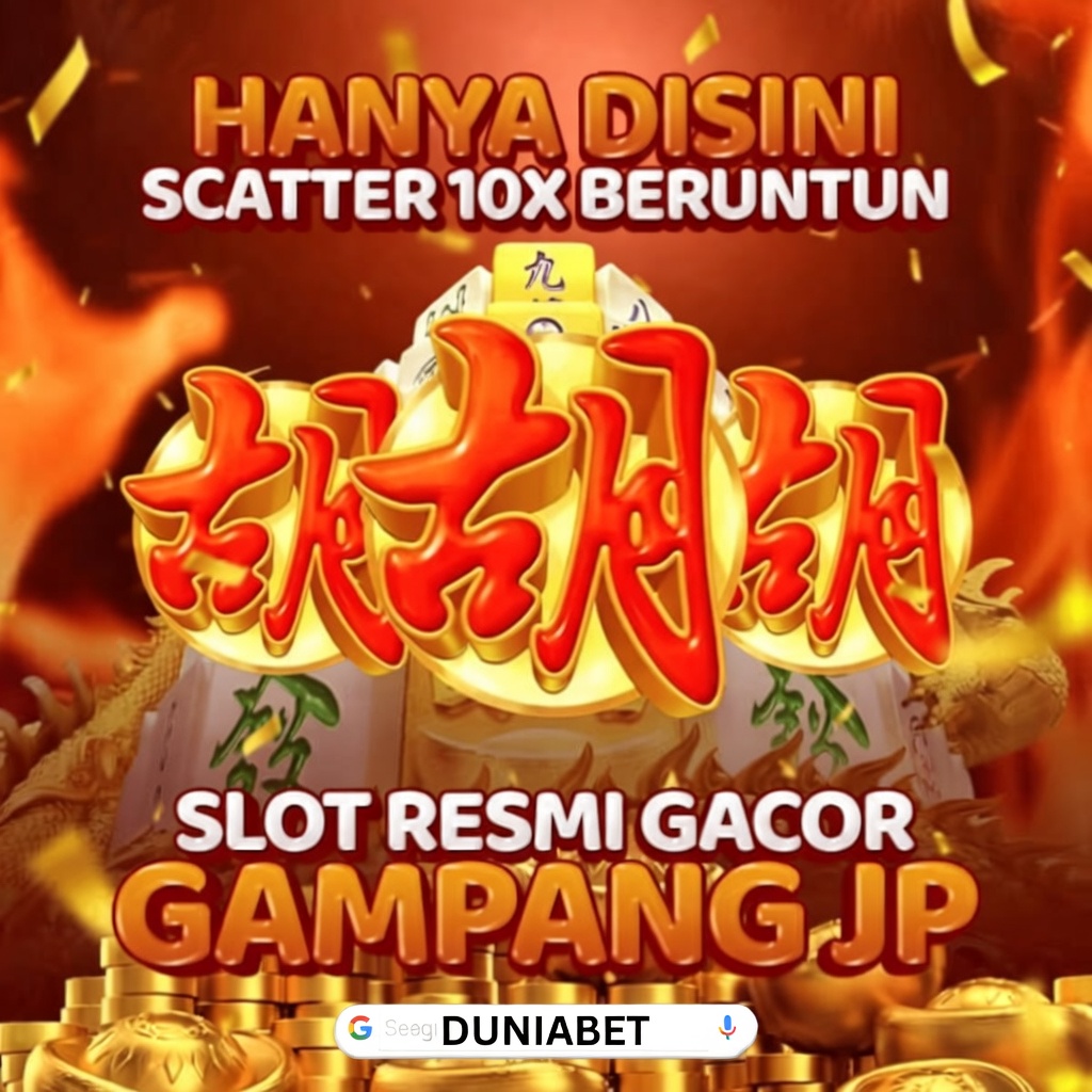 slot resmi gacor gampang jackpot scatter 10x beruntun di Duniabet
